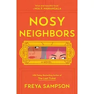 Nosy Neighbors