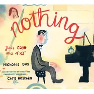 Nothing: John Cage and 4’33