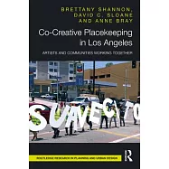 Co-Creative Placekeeping in Los Angeles: Artists and Communities Working Together