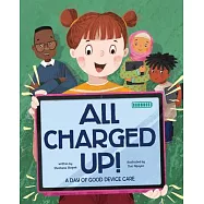All Charged Up!: A Day of Good Device Care
