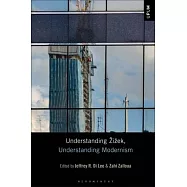 Understanding Zizek, Understanding Modernism