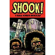 Shook! a Black Horror Anthology