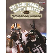 One-Hand Grabs and Griddy Dances: Football&rsquo;s Most Signature Moves, Celebrations, and More