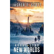 Rogue Star: New Worlds: (A Post-Apocalyptic Technothriller)