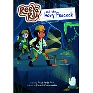 Reeya Rai and the Ivory Peacock