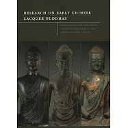 Research on Early Chinese Lacquer Buddhas