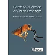 Parasitoid Wasps of South East Asia