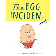 The Egg Incident