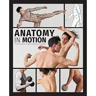 Anatomy in Motion: An Artist&rsquo;s Guide to Capturing Dynamic Movement