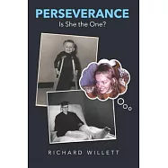 Perseverance: Is She the One?