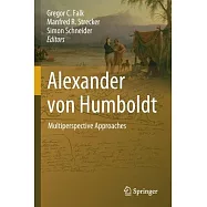 Alexander Von Humboldt: Multiperspective Approaches