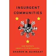 Insurgent Communities: How Protests Create a Filipino Diaspora