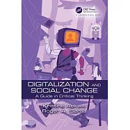 Digitalization and Social Change: A Guide in Critical Thinking