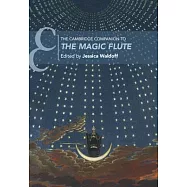 The Cambridge Companion to the Magic Flute