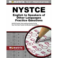 NYSTCE English to Speakers of Other Languages Practice Questions: NYSTCE Practice Tests and Exam Review for the New