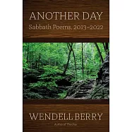 Another Day: Sabbath Poems 2013-2022