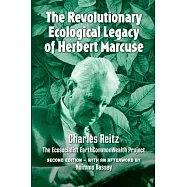 The revolutionary ecological legacy of Herbert Marcuse: The Ecosocialist EarthCommonWealth Project