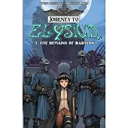 Journey to Elysium: The Remains of Babylon