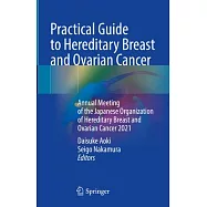 Practical Guide to Hereditary Breast and Ovarian Cancer: Annual Meeting of the Japanese Organization of Hereditary