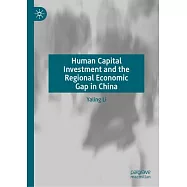 Human Capital Investment and the Regional Economic Gap in China