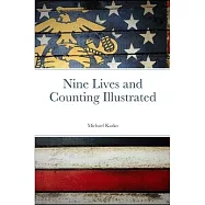 Nine Lives and Counting Illustrated