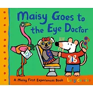Maisy Goes to the Eye Doctor