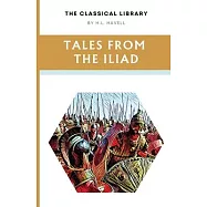 Tales from the Iliad