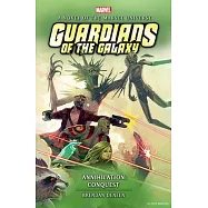 Guardians of the Galaxy - Annihilation: Conquest