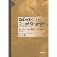 Reflections on Grand Strategy: The Great Powers in the Twenty-First Century