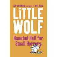 Little Wolf’s Haunted Hall for Small Horrors
