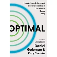 Optimal: How to Sustain Personal and Organizational Excellence Every Day