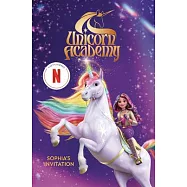 Unicorn Academy: Sophia’s Invitation