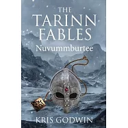 The Tarinn Fables: Nuvummburtee