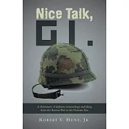 Nice Talk, GI.: A dictionary of military terminology and slang from the Korean War to the Vietnam Era.