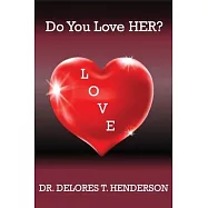 Do You Love HER?
