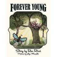 Forever Young: A Story of Everlasting Friendship