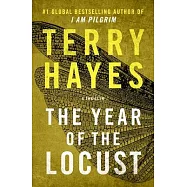 The Year of the Locust: A Thriller