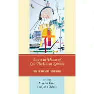 Essays in Honor of Lois Parkinson Zamora: From the Americas to the World