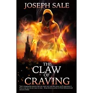 The Claw of Craving: The First Book of Lost Carcosa