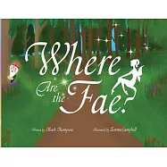 Where Are the Fae?