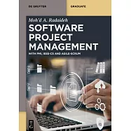 Software Project Management: With Pmi, Ieee-CS and Agile-Scrum