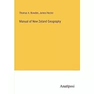 Manual of New Zeland Geography