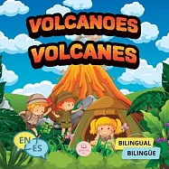 Volcanoes for Bilingual Kids│Los Volcanes Para Ni&ntilde;os Biling&uuml;es: Children&rsquo;s science book to learn everything about them