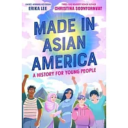 Made in Asian America: A History for Young People