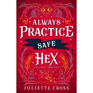 Always Practice Safe Hex: Stay a Spell Book 4 Volume 4