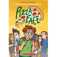 Pizza Face: A Graphic Novel (Four Eyes #2)