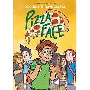 Pizza Face: A Graphic Novel (Four Eyes #2)