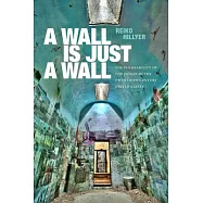 A Wall Is Just a Wall: The Permeability of the Prison in the Twentieth-Century United States