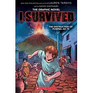 I Survived the Destruction of Pompeii, Ad 79 (I Survived Graphic Novel #10)