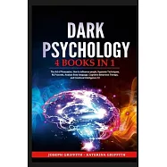 Dark Psychology: 4BOOKS IN 1 The Art of Persuasion, How to influence people, Hypnosis Techniques, NLP secrets, Analyze